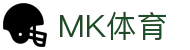 MK体育中国官网 - MK Sports · 电脑端在线登录